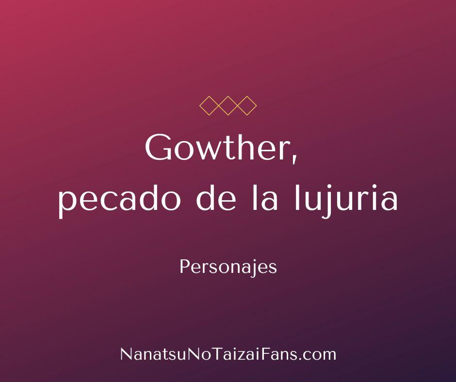 Gowther pecado de la lujuria - Nanatsu no taizai fans