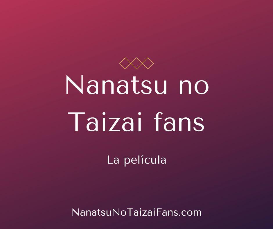 Nanatsu no taizai la película