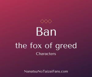 Ban in The Seven Deadly Sins: Unveiling the Wrath of Greed