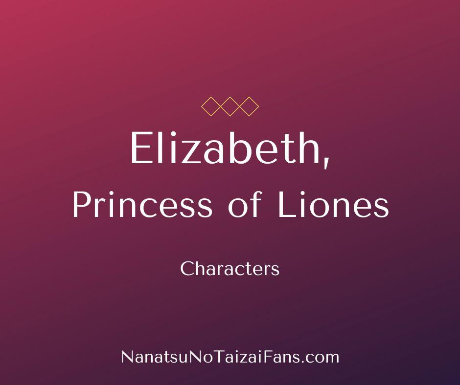 Elizabeth princess of liones, holy night and godess