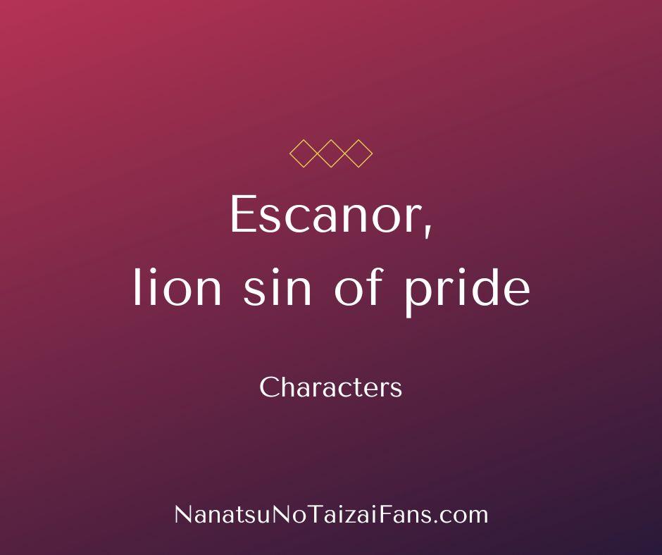 Escanor, lion sin of pride | The seven deadly sins